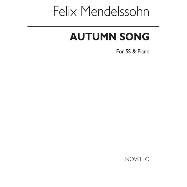 Mendelssohn, F Autumn Song Ss/Piano