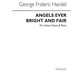 Handel, Gf Angels Ever Bright Unison