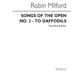 Robin Milford: To Daffodils Op45 No.3 2-part/Piano