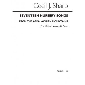 Sharp, C 17 Nursery Songs From The Appalachian Mountains Unison/Pf