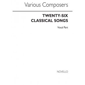Various: Twenty Six Classical Songs (Voice Part)