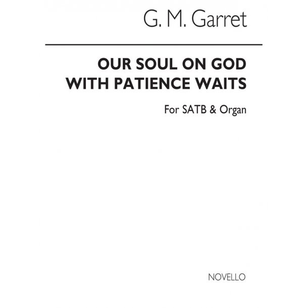 Garrett Our Soul On God Satb