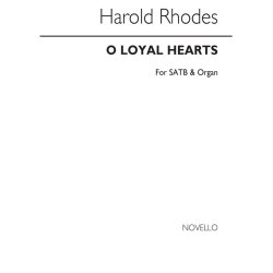 Rhodes O Loyal Hearts Satb/Organ