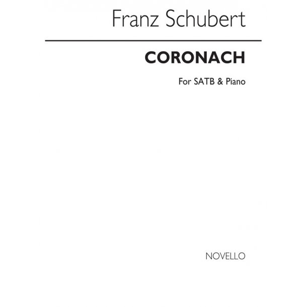 Schubert, F Coronach Ssa And Piano