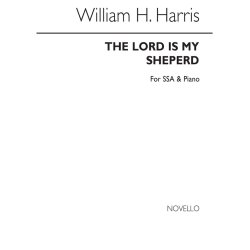 Harris, W The Lord Is My Shepherd (Psalm 23) Ssa And Piano