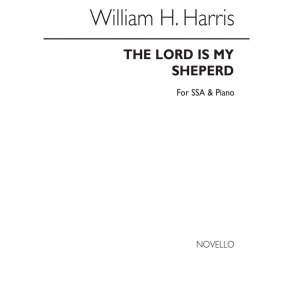 Harris, W The Lord Is My Shepherd (Psalm 23) Ssa And Piano
