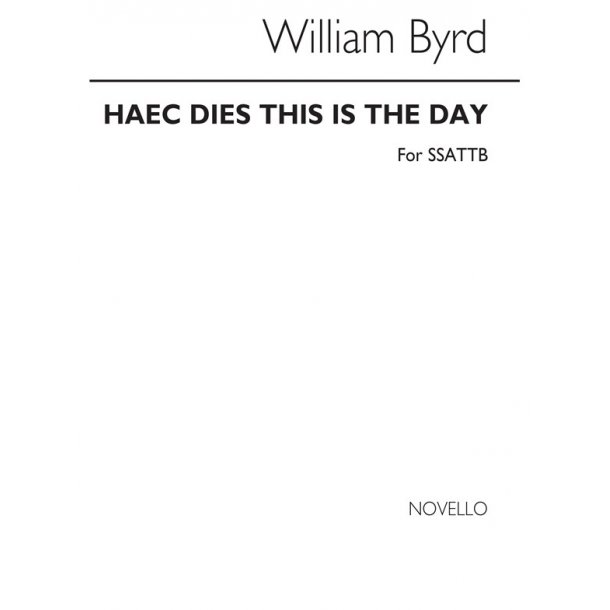 William Byrd: Haec Dies (This Is The Day)