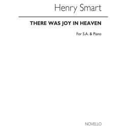 Smart, H There Was Joy In Heaven Sa And Piano