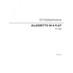 William Wolstenholme: Allegretto In A Flat Op.2 For Organ