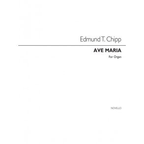 Edmund Chipp: Ave Maria Op.11 No.24