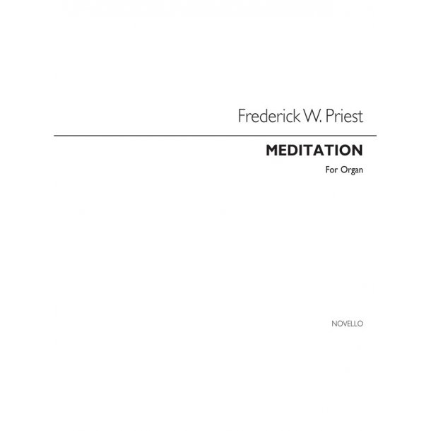 Frederick W. Priest: Meditation Organ