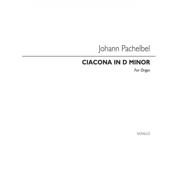 Johann Pachelbel: Ciacona In D Minor Organ (Edited By John E West)