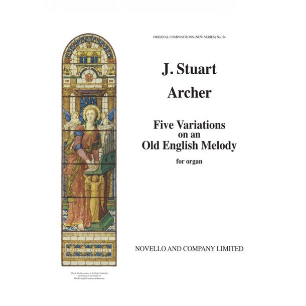 J. Stuart Archer: Five Variations On An Old English Melody Organ
