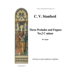 Charles Villiers Stanford: Prelude And Fugue No.2 In C Minor (From Op.193)