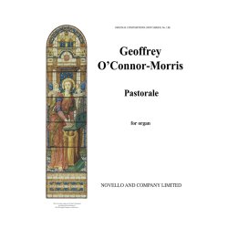G. O'Connor Morris: Pastorale For Organ Op.45/2