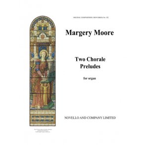 Margery Moore: Two Chorale Preludes Organ
