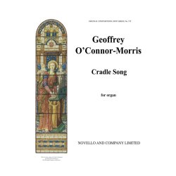 G. O'Connor-Morris: Cradle Song For Organ Op.56/1