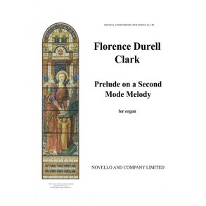 Florence Durell Clark: Prelude On A Second Mode Melody Organ