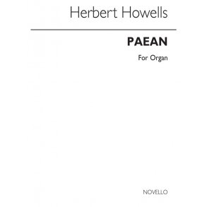 Herbert Howells: Paean-six Pieces For Organ No.6