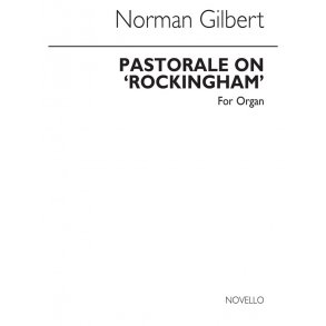 Norman Gilbert: Pastorale On Rockingham Organ