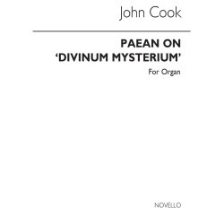 John Ernest Cook: Paean On Divinium Mysterium For Organ