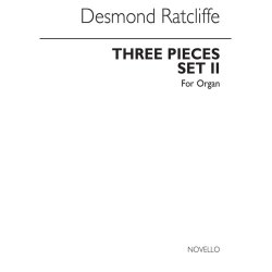 Desmond Ratcliffe: Three Pieces For Organ - Set Two