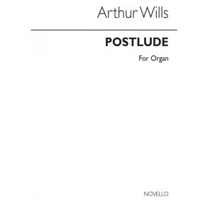 Arthur Wills: Postlude Organ