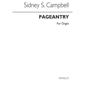Sidney Campbell: Pageantry for Organ