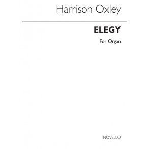 Harrison Oxley: Elegy For Organ