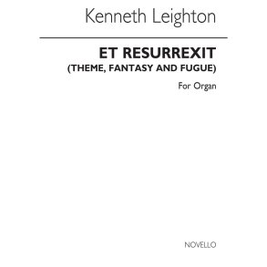 Kenneth Leighton: Et Resurrexit