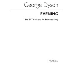 Dyson, G Evening Satb/Piano (For Rehearsal Only)