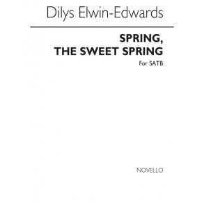 Elwyn-edwards, D Spring, The Sweet Spring Satb