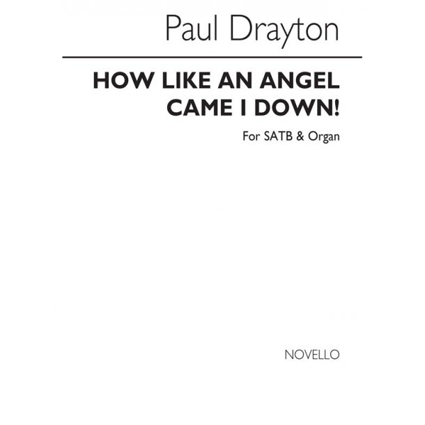Paul Drayton: How Like An Angel