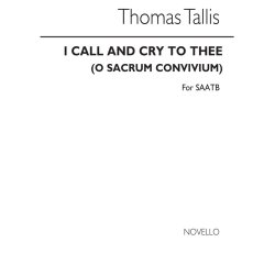 Thomas Tallis: O Sacrum Convivium (I Call And Cry To Thee)