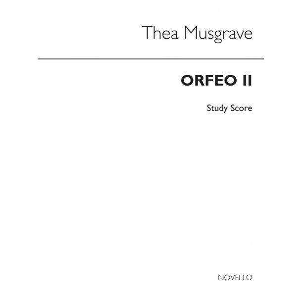 Thea Musgrave: Orfeo II (Study Score)