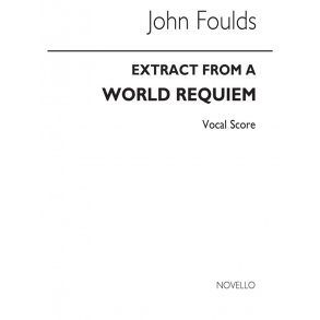 John Foulds: World Requiem (Movements 7-12)(Vocal Score)