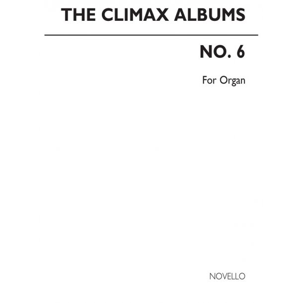 The Climax Album No. 6 For Organ