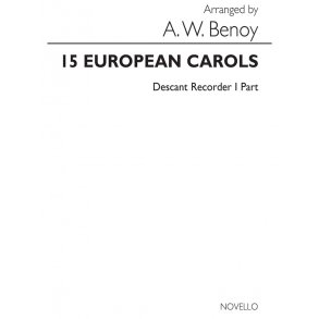 Benoy: 15 European Carols (Descant Recorder 1 Part)