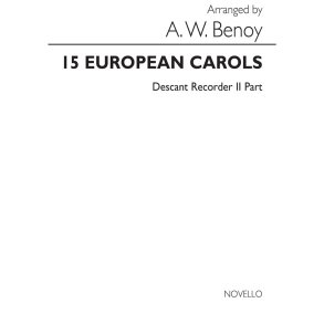 Benoy: 15 European Carols (Descant Recorder 2 Part)