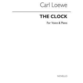 Loewe, C The Clock In E-flat Voice And Piano
