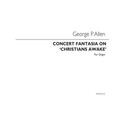 G.P. Allen: Concert Fantasia Christians Awake