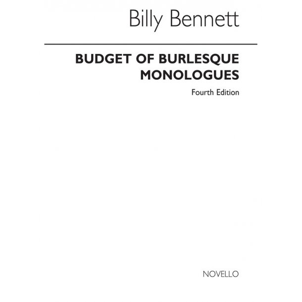 Billy Bennett: Fourth Budget Of Burlesque Monologues