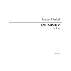 Gustav Merkel: Fantasia No.5 In D Minor For Organ Op.176