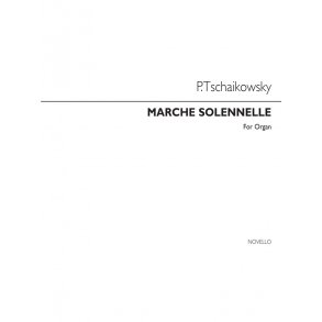 Tchaikovsky: Marche Solennelle (Organ)