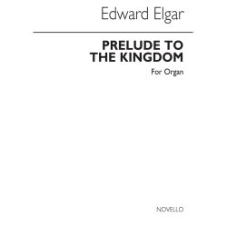 Elgar: Prelude from 'The Kingdom' for Organ