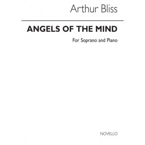 Arthur Bliss: Angels Of The Mind (Soprano/Piano)