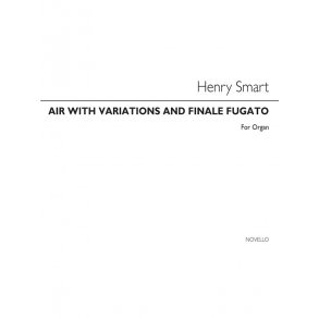 Henry Smart: Air With Variations And Finale Fugato