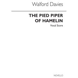 Walford Davies: Pied Piper (Vocal Score)