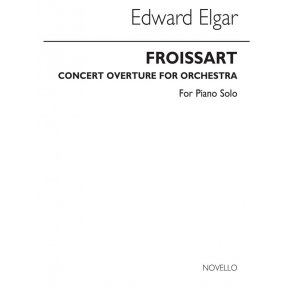Edward Elgar: Froissart (Piano)