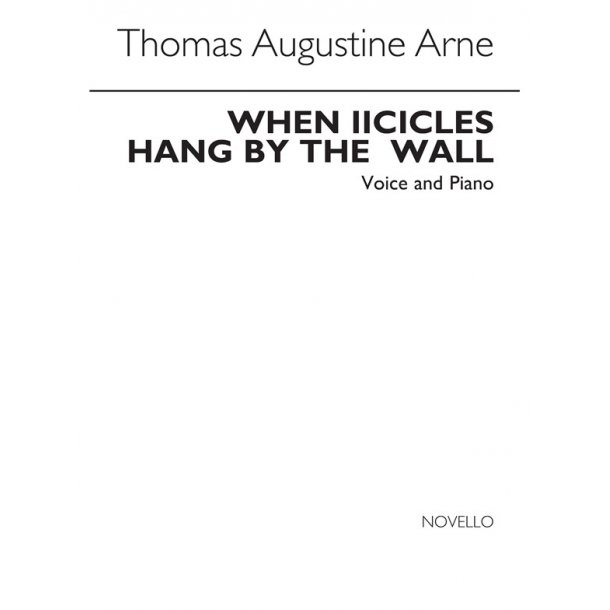 Thomas Arne: When Icicles Hang By The Wall
